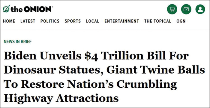 News in Brief: Biden Unveils $4 Trillion Bill For Dinosaur Statues, Giant Twine Balls To Restore Nation's Crumbling Highway Attractions
