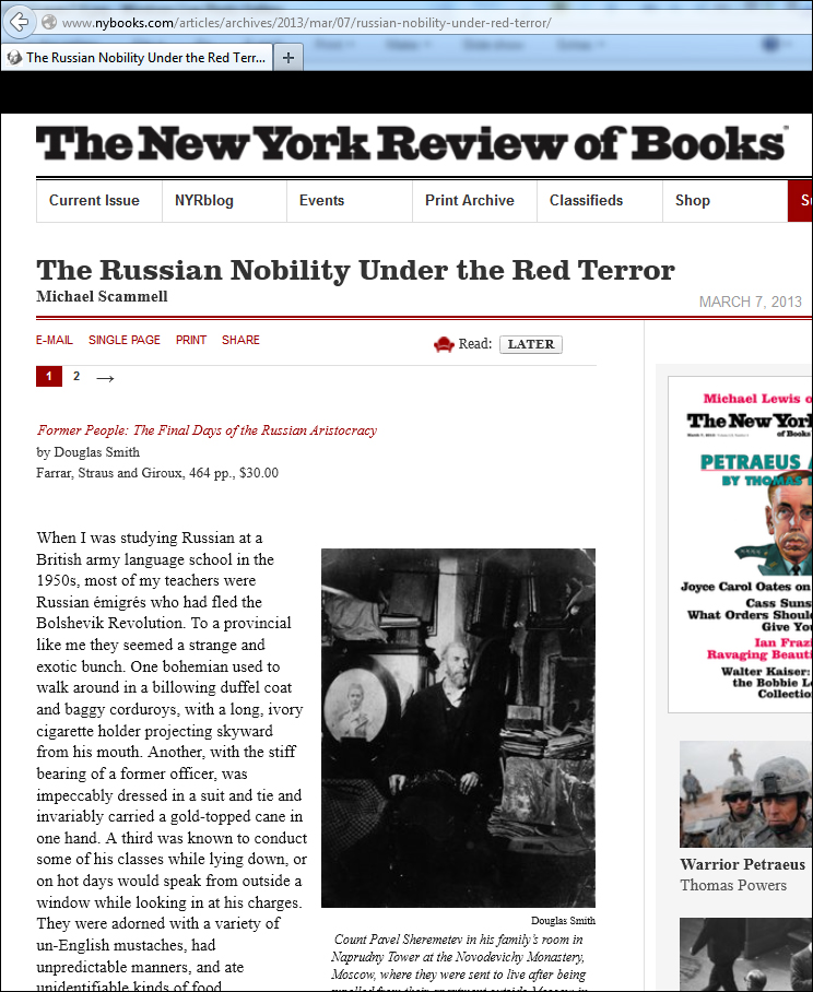 The figure shows a fragment of the web site The New York Review of Books. The title of the article shown in the main frame of the site is The Russian Nobility Under the Red Terror. The author is Michael Scammel. The date is March 7, 2013. The text below the article title is as follows. Former People: The Final Days of the Russian Aristocracy, by Douglas Smith. Farrar, Straus and Giroux, 464 pp., $30.00. Then the text of the article is shown. The URL for the article is http://www.nybooks.com/articles/archives/2013/mar/07/russian-nobility-under-red-terror.