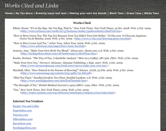Image. An interior page of the Web site home page. The title of the page is Works cited and links. Under the navigation is a list of works cited. Some of the works cited entries have live links. Under that is a list of links to Internet tea vendors.