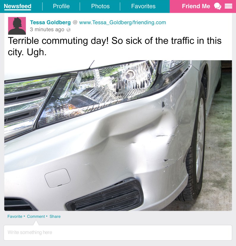 The post presented below the text is from Tessa Goldberg, who wrote 'Terrible commuting day! So sick of the traffic in this city. Ugh.' and posted a picture of a car with a dent on the front left bumper.