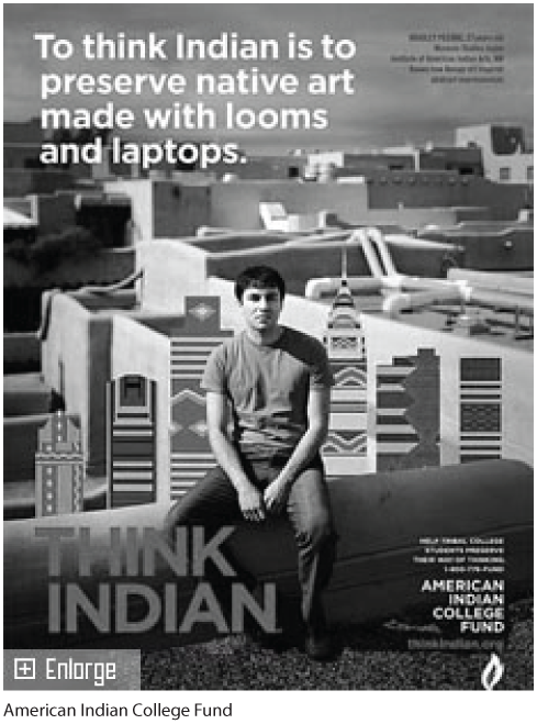 A black and white “Think Indian” poster shows a man sitting on a hedge. A few buildings and illustrations of various building are shown in the background. The poster  reads, “To think Indian is to preserve native art made with looms and laptops.” 