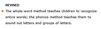 Heading: Revised. Example sentence: The whole-word method teaches children to recognize entire words; the phonics method teaches them to sound out letters and groups of letters.
